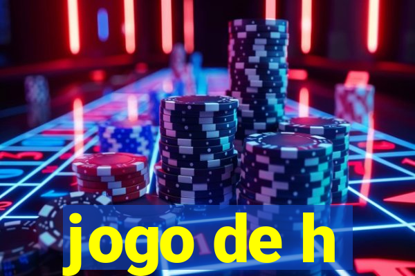 jogo de h